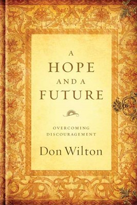 A Hope And A Future (Paperback)