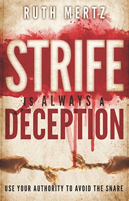 Strife Is Always A Deception (Paperback)