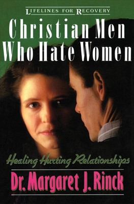 Christian Men Who Hate Women (Paperback)