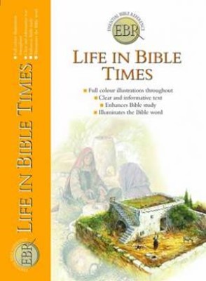 Life In Bible Times (Paperback)