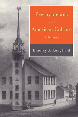 Presbyterians and American Culture (Paperback)