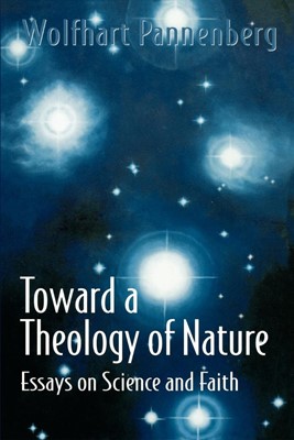 Toward a Theology of Nature (Paperback)