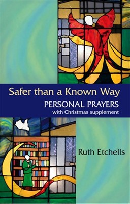Safer Than A Known Way (Paperback)