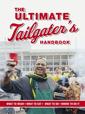 The Ultimate Tailgater's Handbook (Paperback)