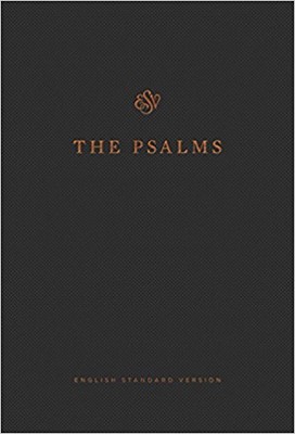The Psalms, ESV (Press-grain Paperback) (Paperback)