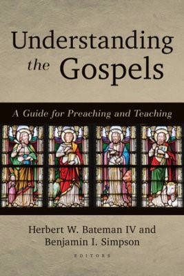 Understanding The Gospels (Paperback)