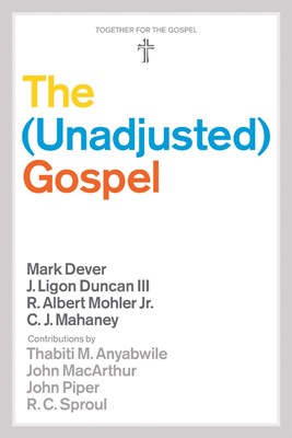 The Unadjusted Gospel (Paperback)