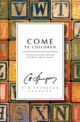Come Ye Children (Paperback)