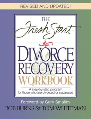 The Fresh Start Divorce Recovery Workbook (Paperback)