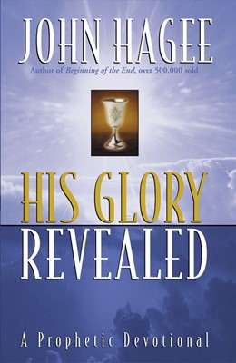 His Glory Revealed (Paperback)