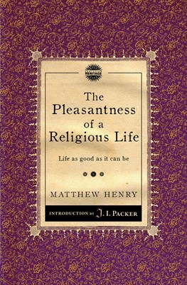 The Pleasantness Of A Religious Life (Paperback)