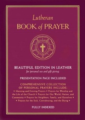 Lutheran Book Of Prayer   Burgundy Bonded Leather (Hard Cover)