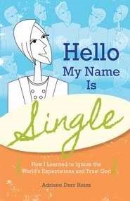 Hello, My Name Is Single (Paperback)