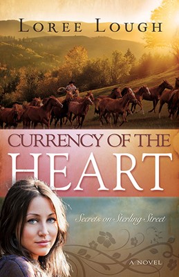 Currency Of The Heart (Secrets On Sterling Street V1) (Paperback)