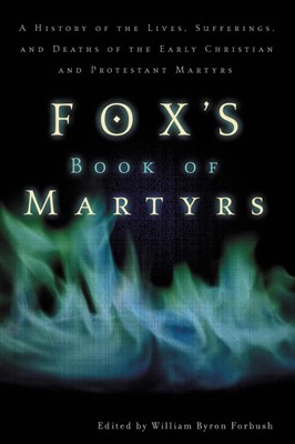 Fox'S Book Of Martyrs (Paperback)