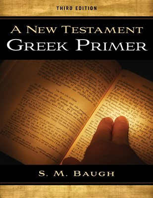 New Testament Greek Primer, A (Third Edition) (Paperback)