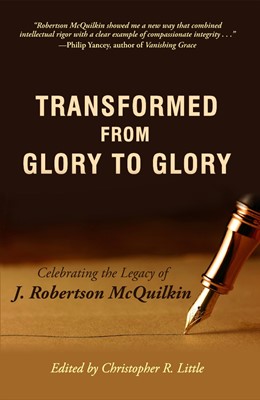 Transformed From Glory To Glory (Paperback)