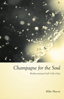 Champagne for the Soul (Paperback)