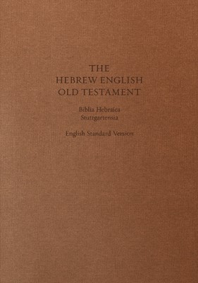 ESV Hebrew-English Old Testament (Hard Cover)