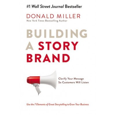 Building A StoryBrand (Hard Cover)