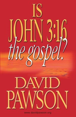 Is John 3:16 The Gospel? (Paperback)