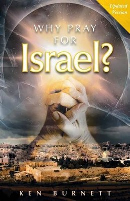 Why Pray For Israel? (Paperback)