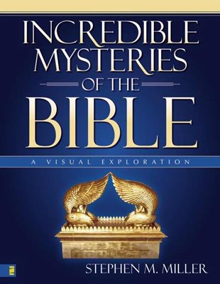 Incredible Mysteries Of The Bible (Hard Cover)