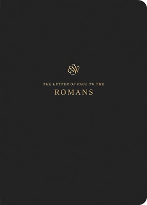 ESV Scripture Journal: Romans (Paperback)