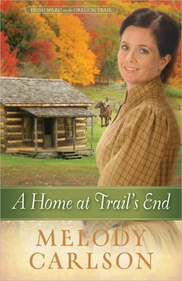 A Home At Trail's End (Paperback)