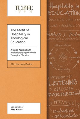 The Motif of Hospitality in Theological Education (Paperback)