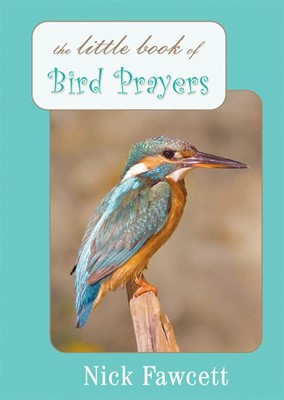 The Little Book of Bird Prayers (Hard Cover)