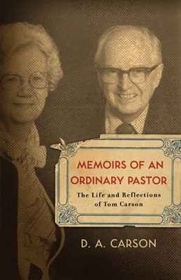 Memoirs Of An Ordinary Pastor (Paperback)