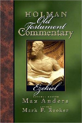 Holman Old Testament Commentary - Ezekiel (Hard Cover)