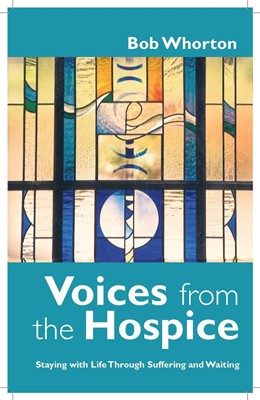 Voices From the Hospice (Paperback)