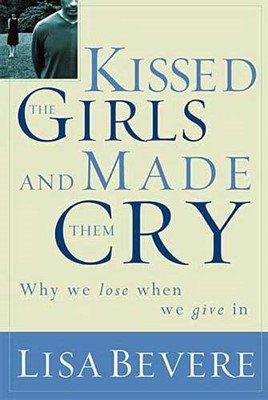 Kissed The Girls And Made Them Cry (Paperback)
