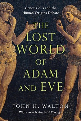 The Lost World of Adam and Eve (Paperback)