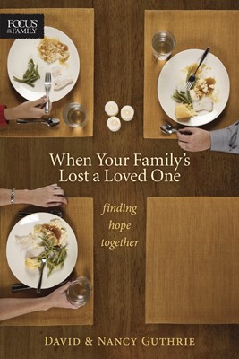 When Your Family's Lost A Loved One (Paperback)