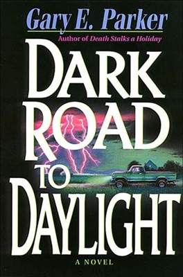 Dark Road to Daylight (Paperback)