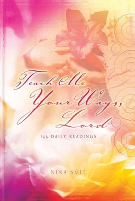 Teach Me Your Ways Lord (Hard Cover)