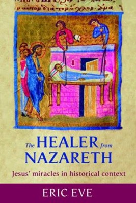 The Healer From Nazareth (Paperback)