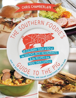 The Southern Foodie's Guide to the Pig (Paperback)