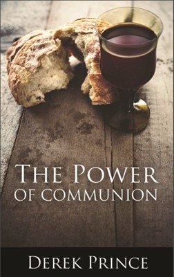 The Power Of Communion (Paperback)