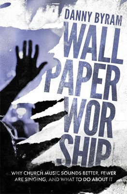 Wallpaper Worship (Paperback)
