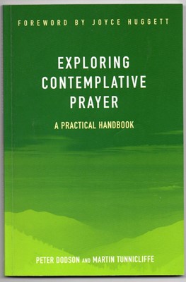 Exploring Contemplative Prayer (Paperback)