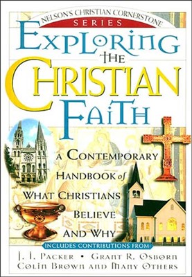 Exploring The Christian Faith (Paperback)