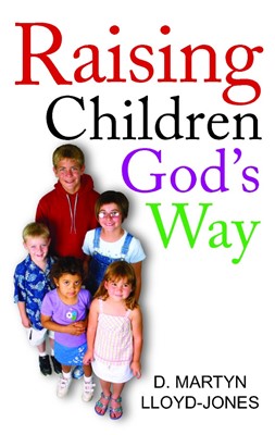Raising Children God's Way (Paperback)
