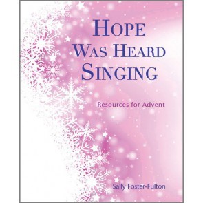 Hope Was Heard Singing (Paperback)