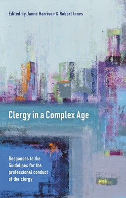 Clergy In A Complex Age (Paperback)