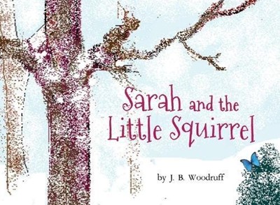 Sarah And The Little Squirrel (Paperback)