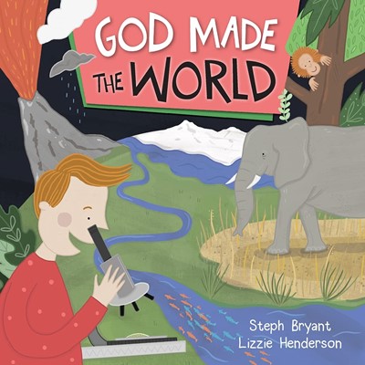 God Made the World (Paperback)